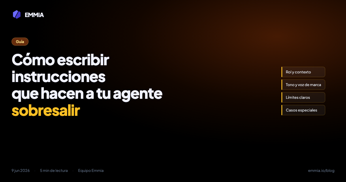 Cómo escribir instrucciones que hacen a tu agente sobresalir