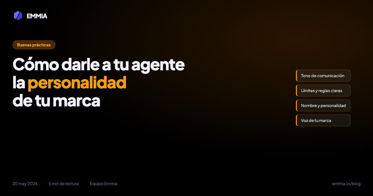 Cómo darle a tu agente la personalidad de tu marca